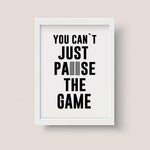Vous ne pouvez pas simplement faire une pause, vous devez jouer le jeu.