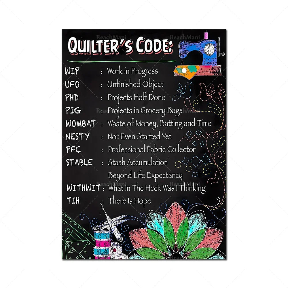 Cette image présente le code du quilter avec une liste de termes humoristiques se rapportant à des projets de couture, tels que "Travail en cours", "Objet non fini" et "Perte d'argent, de temps et d'énergie".